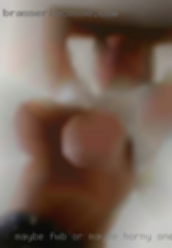 Maybe FWB or maybe horny one night only near Laredo.
